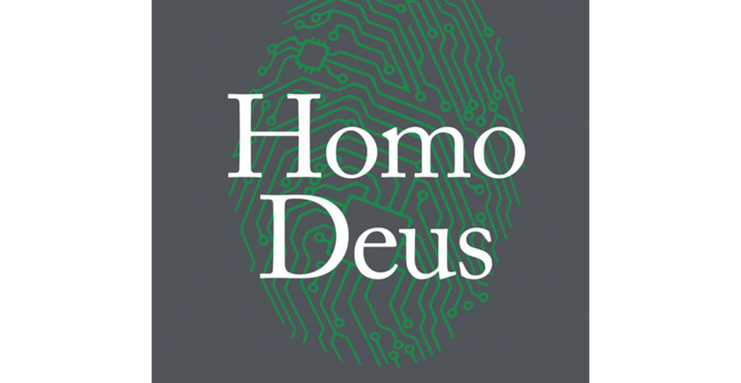 ¿Por qué nos gusta tanto «Homo Deus»? Harari y su falsa esperanza para la Humanidad