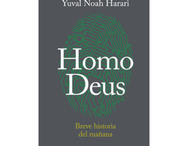 ¿Por qué nos gusta tanto «Homo Deus»? Harari y su falsa esperanza para la Humanidad