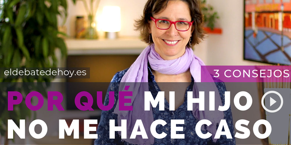 “Mi Hijo No Me Hace Caso”. Por Qué Y Soluciones – Bea Sánchez