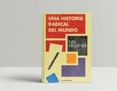 Una historia radical (y marxista) del mundo