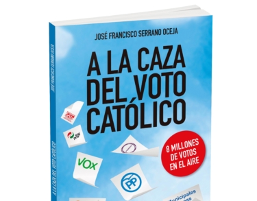 A la caza del voto católico. La responsabilidad del creyente